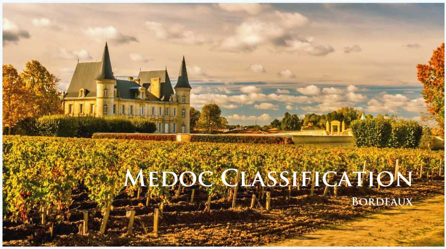 ボルドー、メドック格付け (Bordeaux, Medoc Classification)