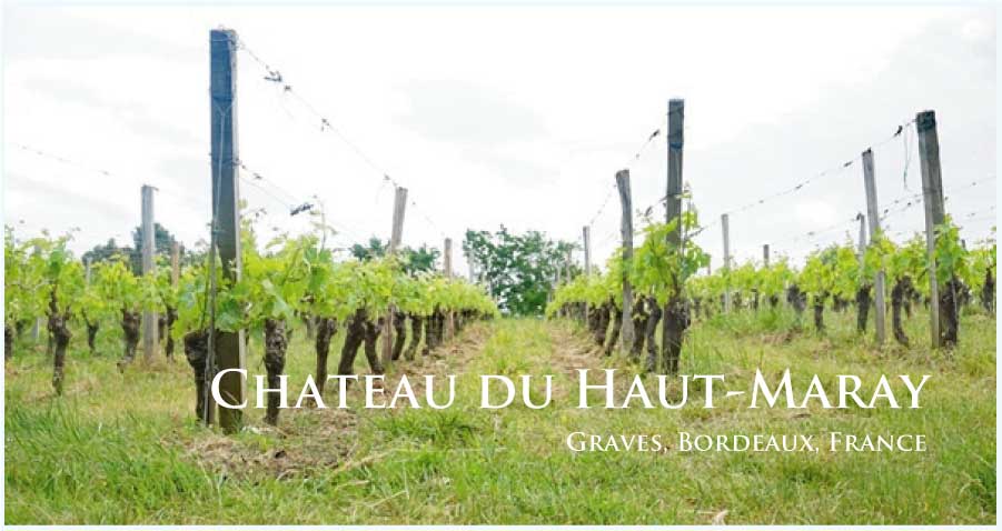 シャトー・デュ・オー・マレ (Ch. du Haut-Maray) フランス、ボルドー